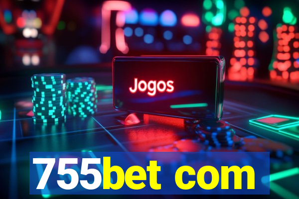 755bet com